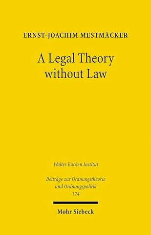 A Legal Theory without Law
