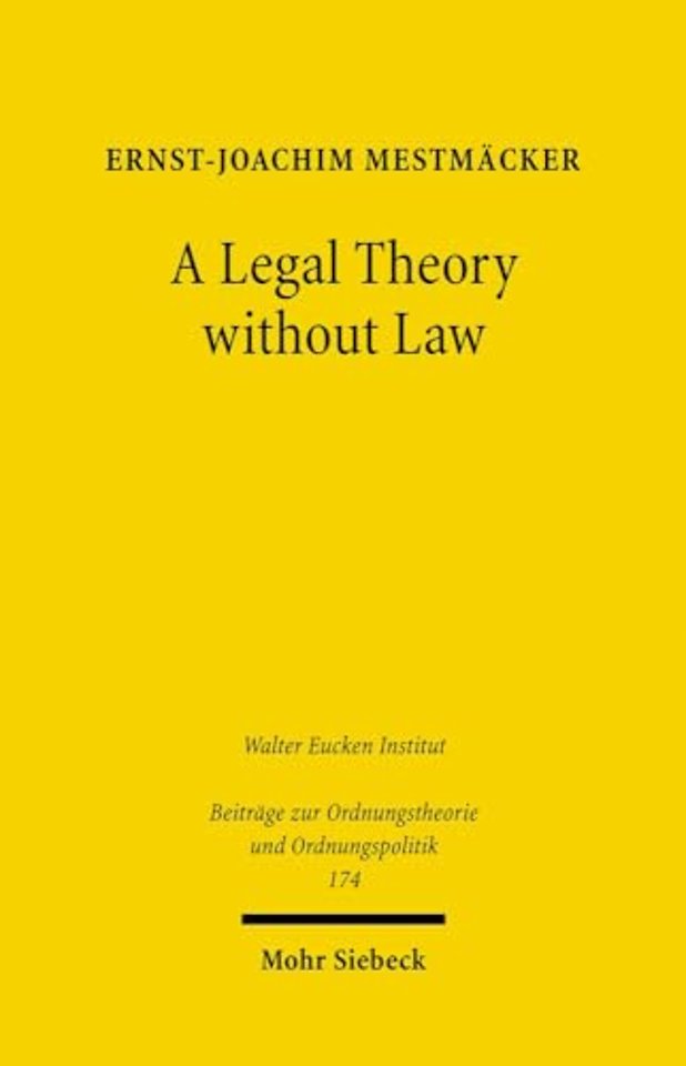 A Legal Theory without Law
