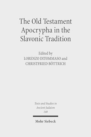 The Old Testament Apocrypha in the Slavonic Tradition