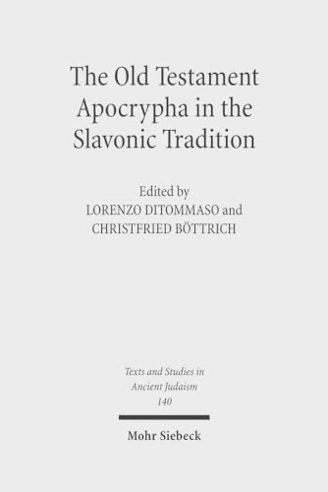The Old Testament Apocrypha in the Slavonic Tradition