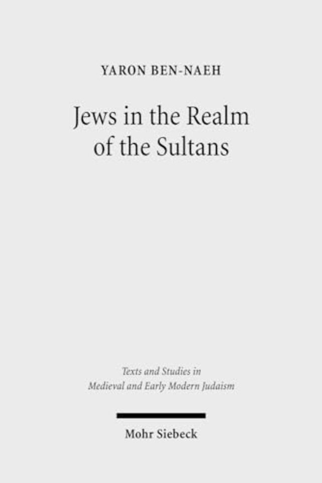 Jews in the Realm of the Sultans