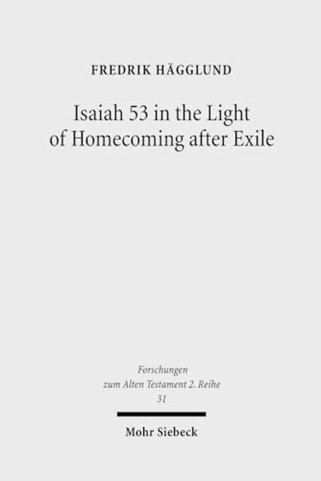 Isaiah 53 in the Light of Homecoming after Exile