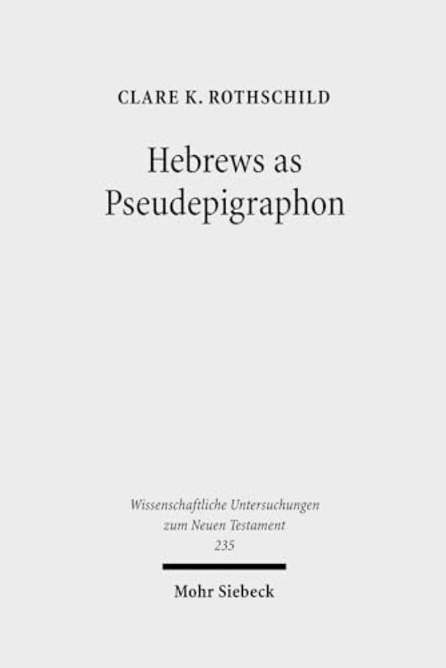 Hebrews as Pseudepigraphon