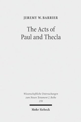 The Acts of Paul and Thecla