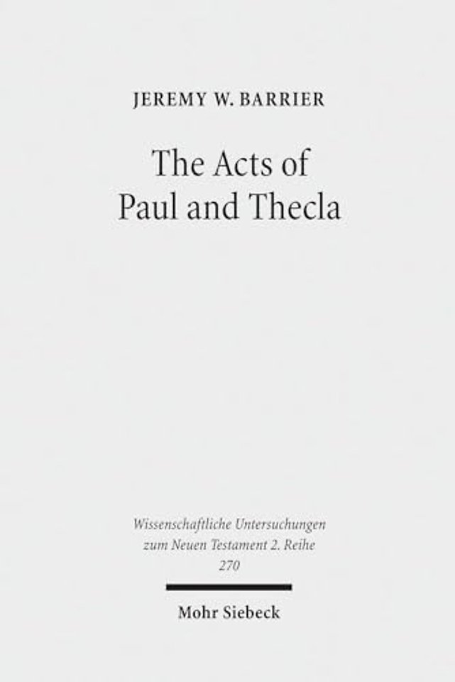 The Acts of Paul and Thecla
