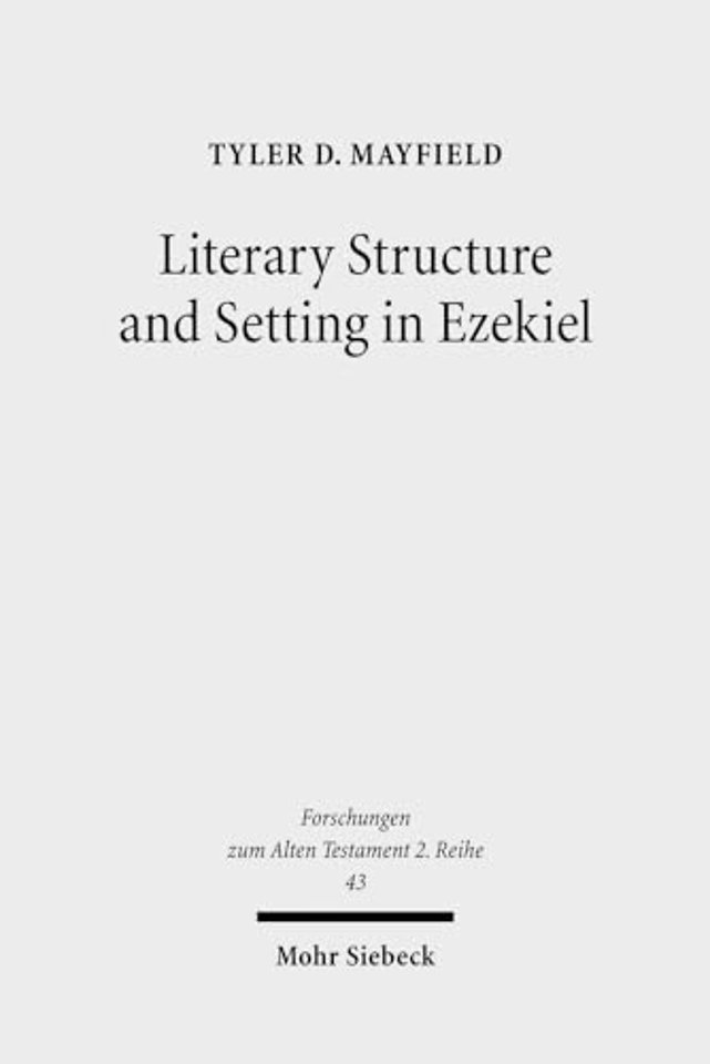 Literary Structure and Setting in Ezekiel