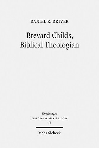 Brevard Childs, Biblical Theologian