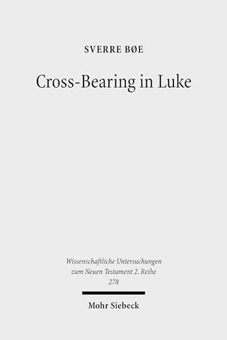 Cross-Bearing in Luke