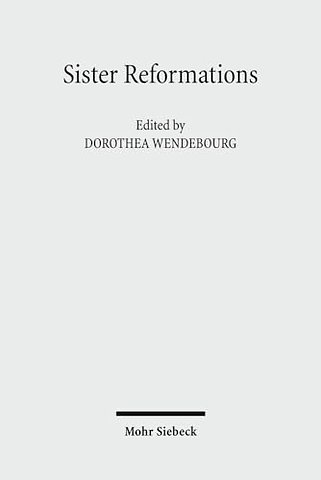 Sister Reformations - Schwesterreformationen