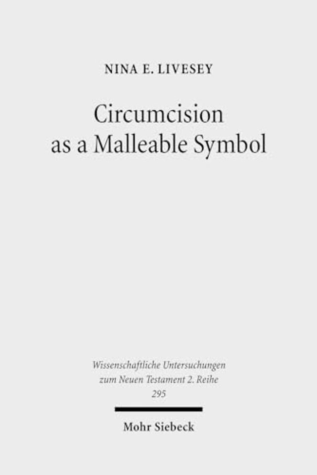 Circumcision as a Malleable Symbol