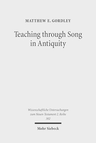 Teaching through Song in Antiquity