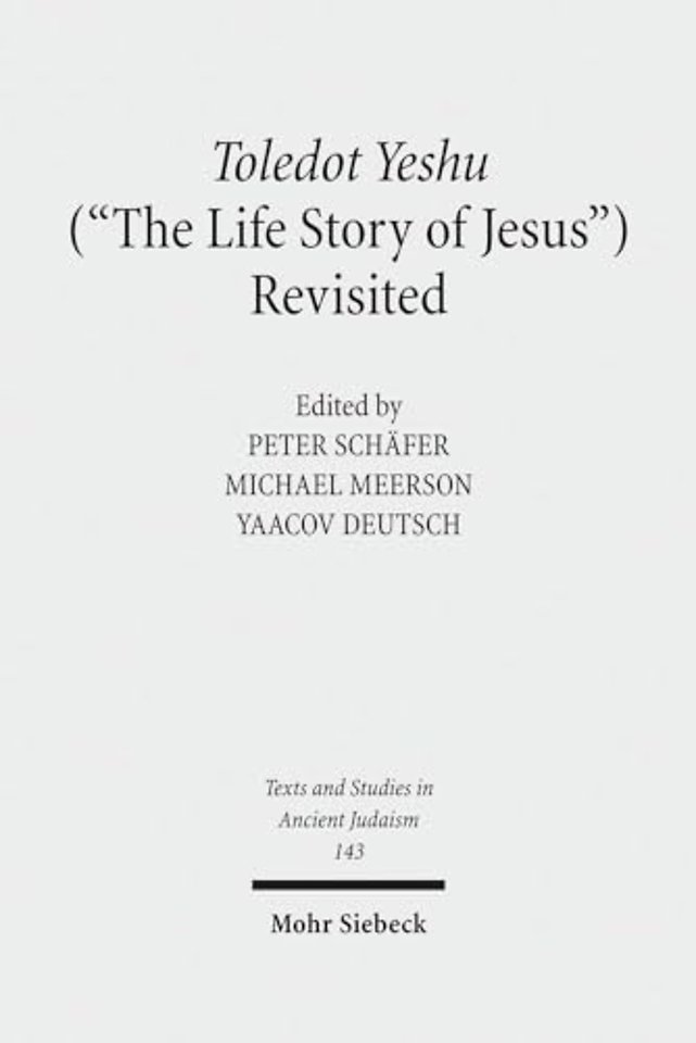 Toledot Yeshu ("The Life Story of Jesus") Revisited