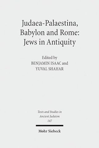 Judaea-Palaestina, Babylon and Rome: Jews in Antiquity