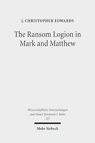 The Ransom Logion in Mark and Matthew