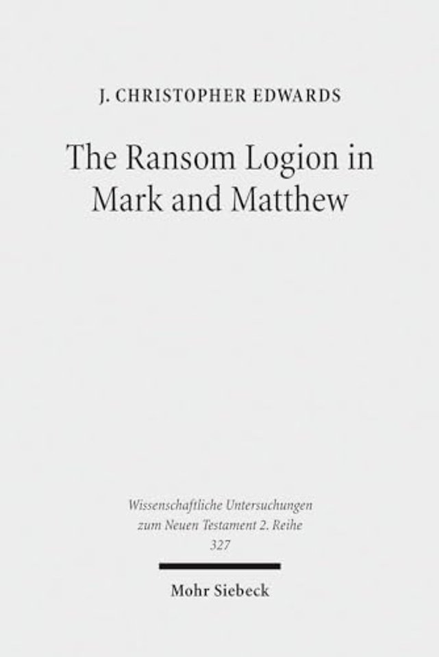 The Ransom Logion in Mark and Matthew