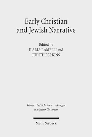 Early Christian and Jewish Narrative