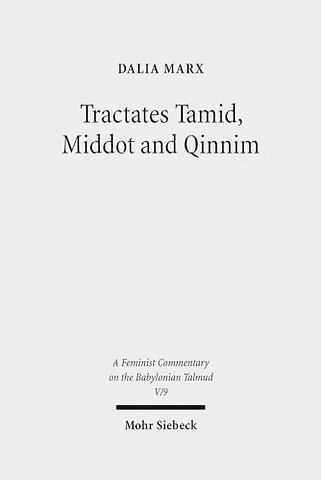 Tractates Tamid, Middot and Qinnim