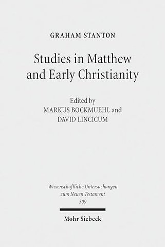 Studies in Matthew and Early Christianity