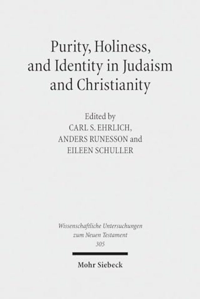 Purity, Holiness, and Identity in Judaism and Christianity
