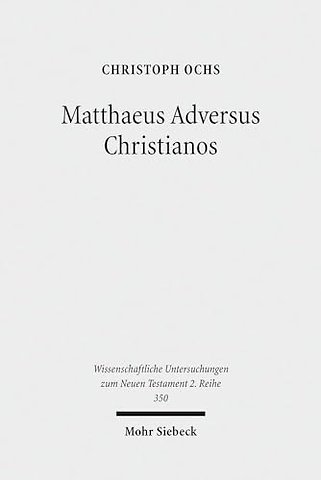 Matthaeus Adversus Christianos