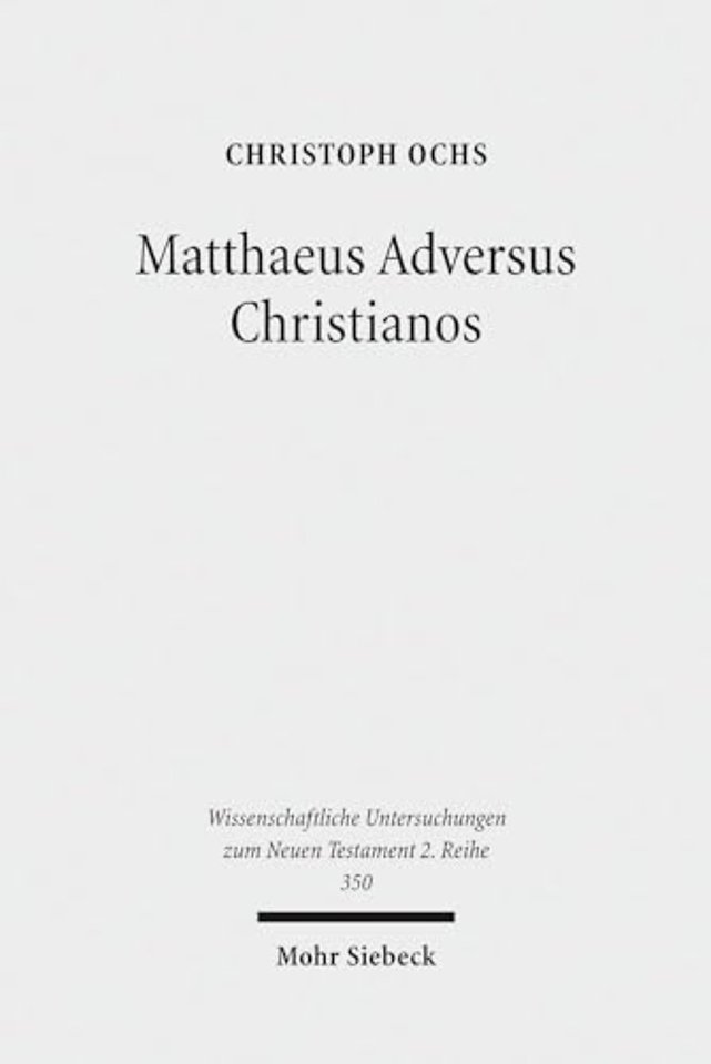 Matthaeus Adversus Christianos