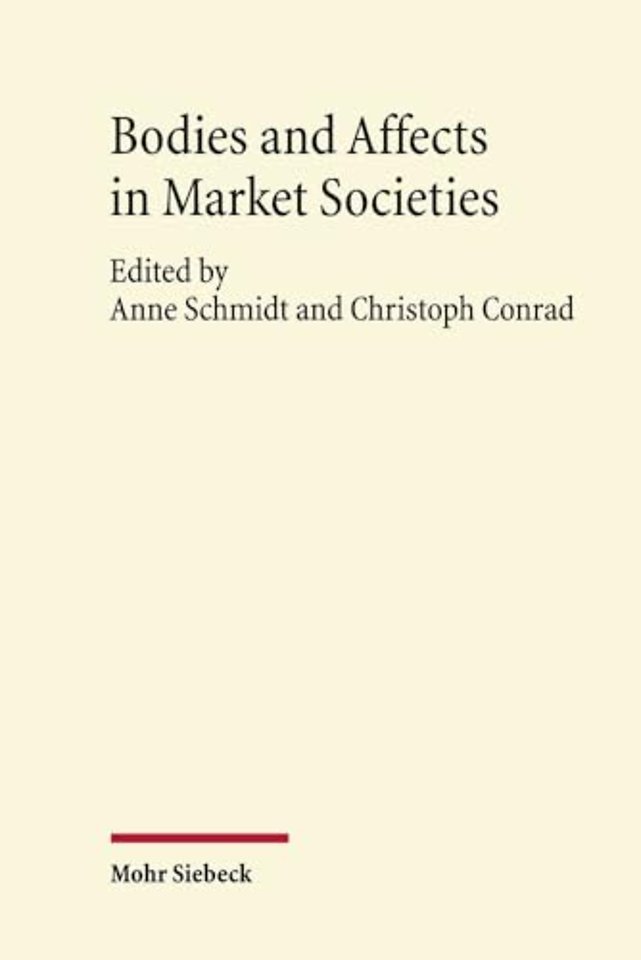 Bodies and Affects in Market Societies