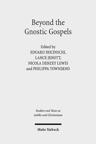 Beyond the Gnostic Gospels
