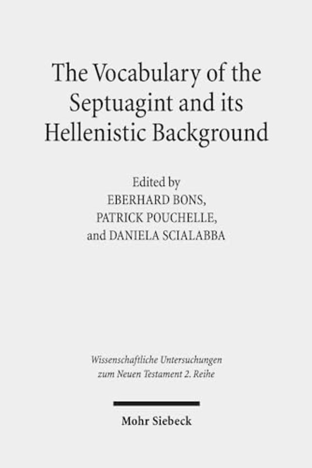 The Vocabulary of the Septuagint and its Hellenistic Background