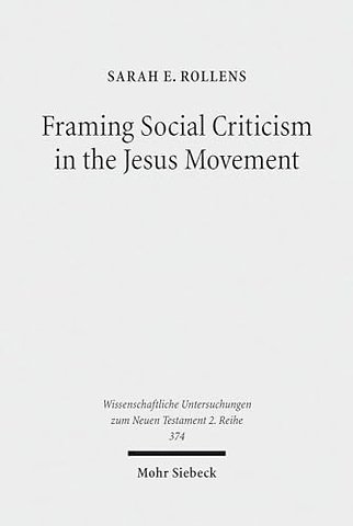 Framing Social Criticism in the Jesus Movement