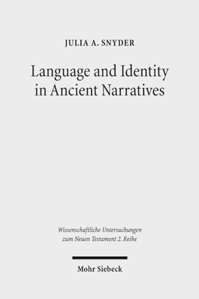 Language and Identity in Ancient Narratives