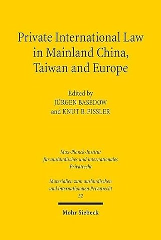 Private International Law in Mainland China, Taiwan and Europe