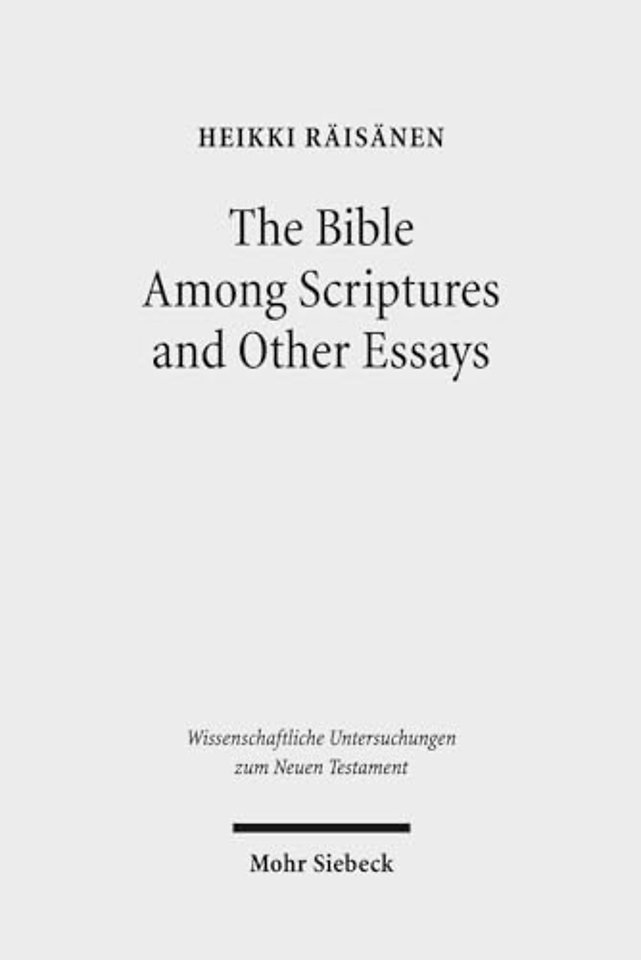 The Bible Among Scriptures and Other Essays