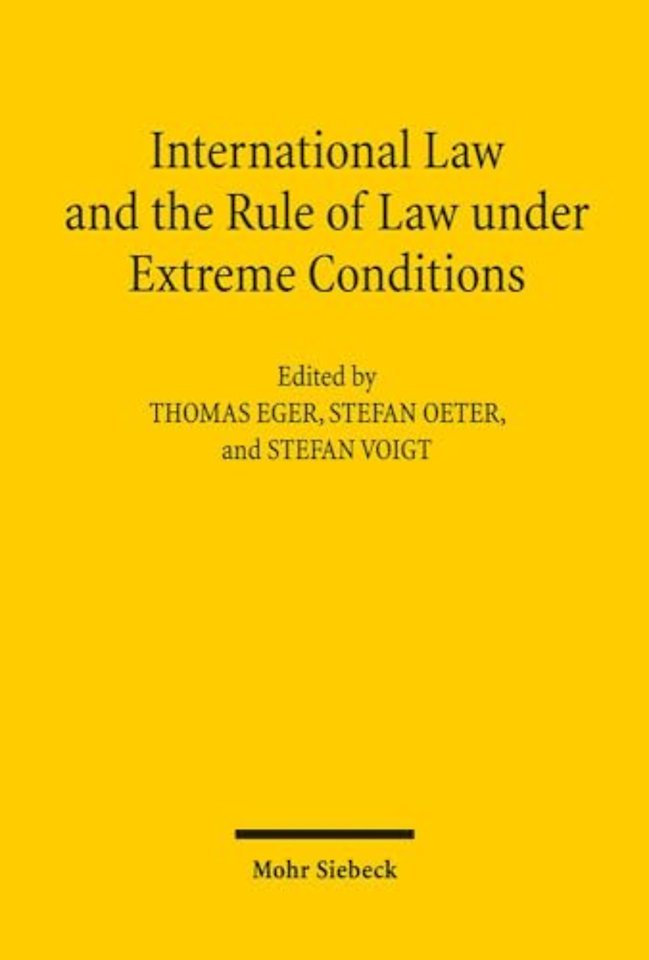International Law and the Rule of Law under Extreme Conditions