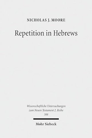 Repetition in Hebrews