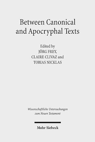 Between Canonical and Apocryphal Texts