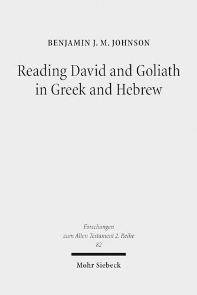Reading David and Goliath in Greek and Hebrew