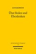Über Reden und Überdenken Über Reden und Überdenken