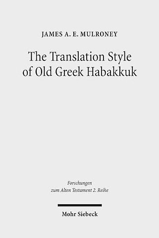 The Translation Style of Old Greek Habakkuk