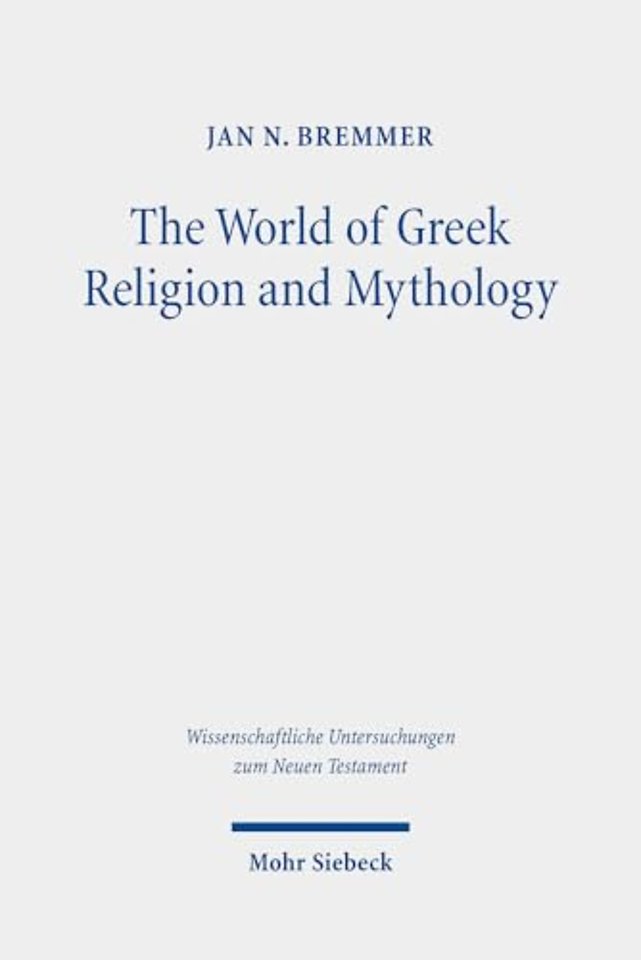 The World of Greek Religion and Mythology