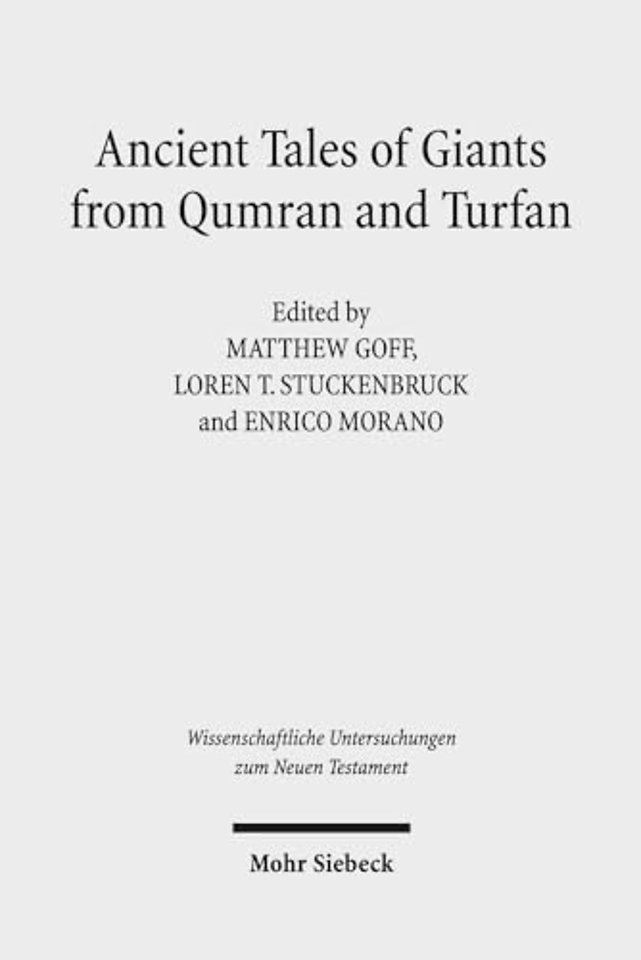 Ancient Tales of Giants from Qumran and Turfan