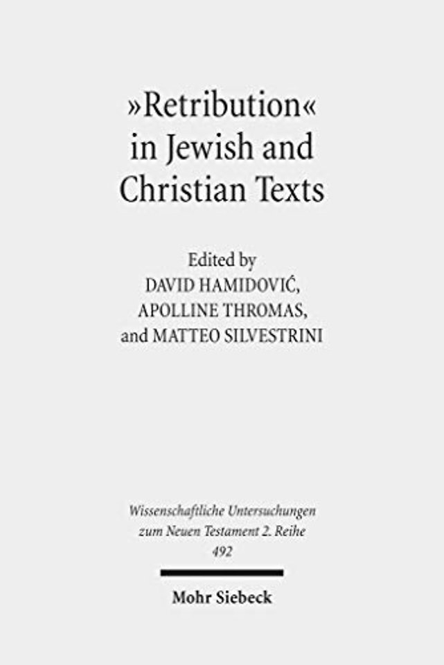 "Retribution" in Jewish and Christian Writings