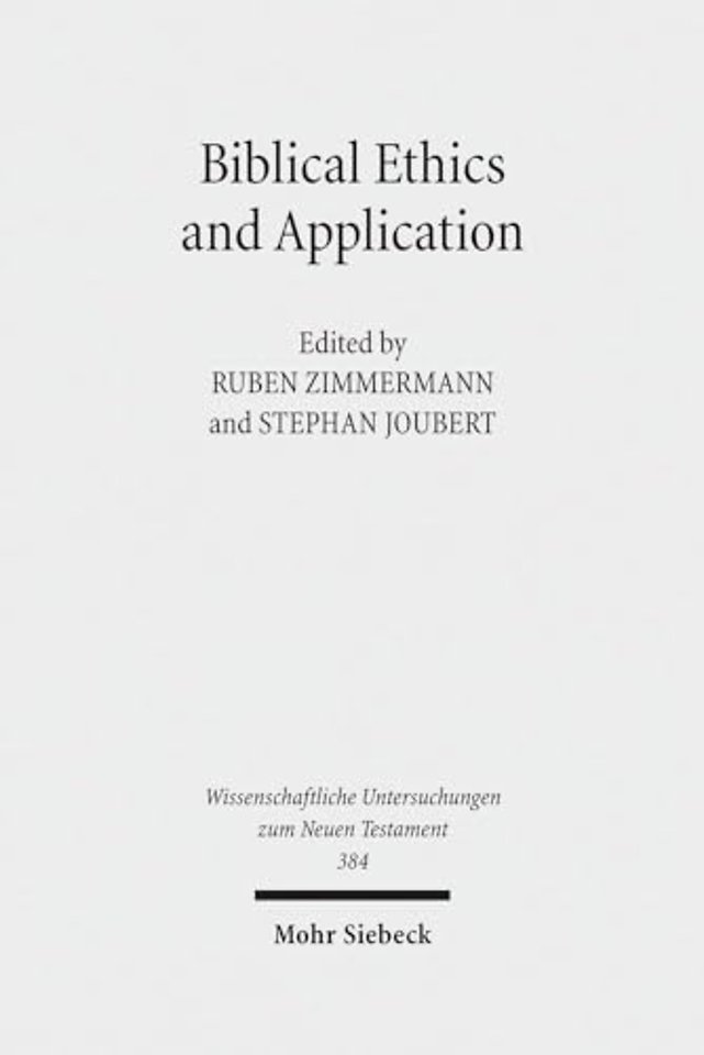 Biblical Ethics and Application