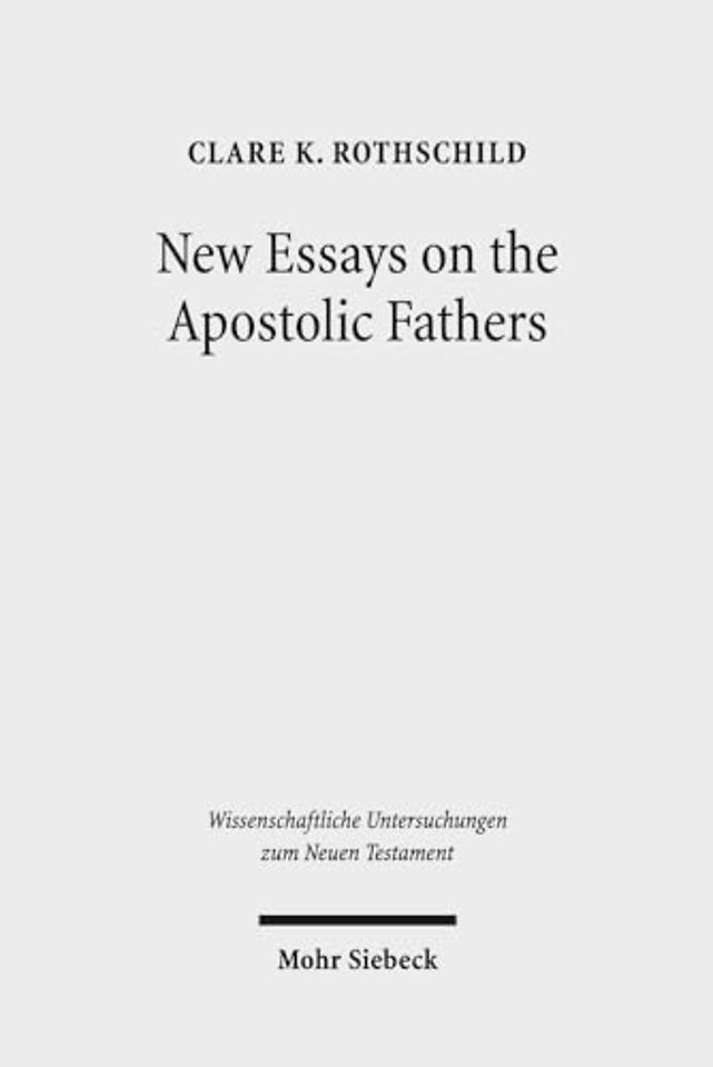 New Essays on the Apostolic Fathers