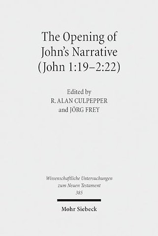 The Opening of John's Narrative (John 1:19-2:22)