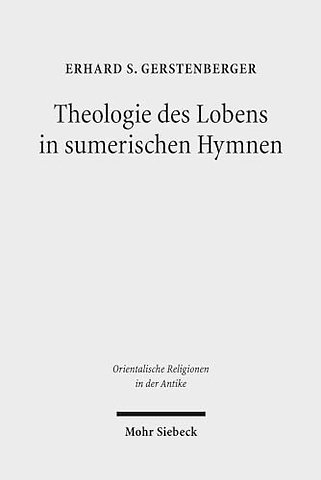 Theologie des Lobens in sumerischen Hymnen