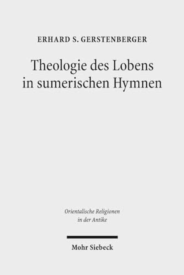Theologie des Lobens in sumerischen Hymnen
