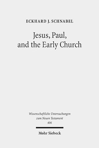 Jesus, Paul, and the Early Church