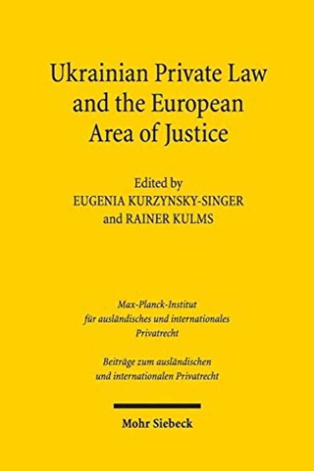 Ukrainian Private Law and the European Area of Justice
