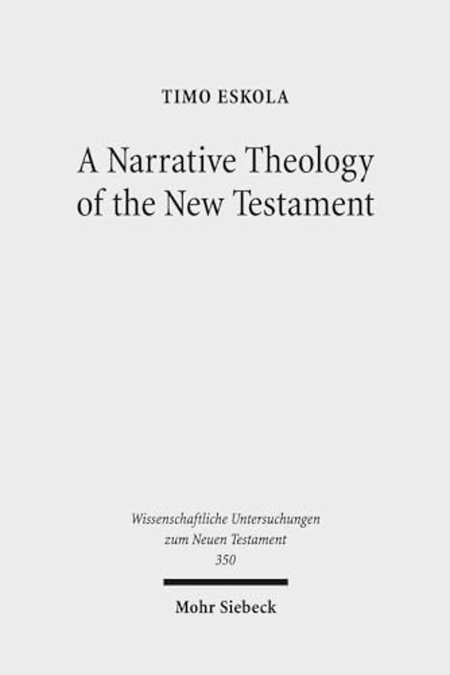 A Narrative Theology of the New Testament