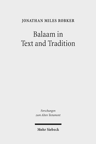 Balaam in Text and Tradition